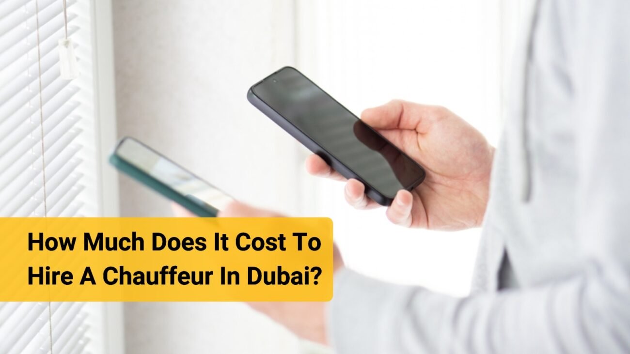 Find out the cost to hire a chauffeur in Dubai