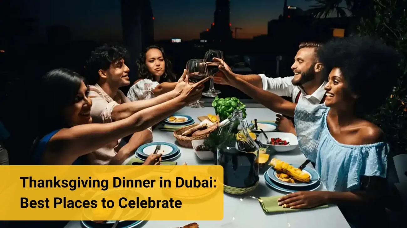 Thanksgiving Dinner in Dubai: Best Places to Celebrate