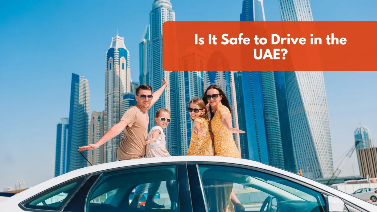 Is It Safe to Drive in the UAE